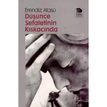 Düşünce Sefaletinin Kıskacında