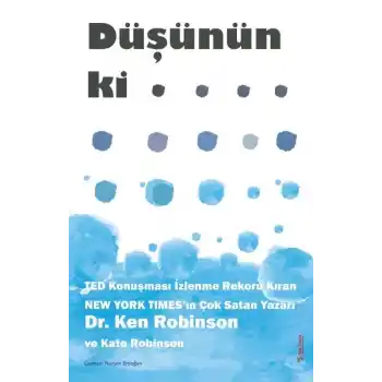 Düşünün ki…