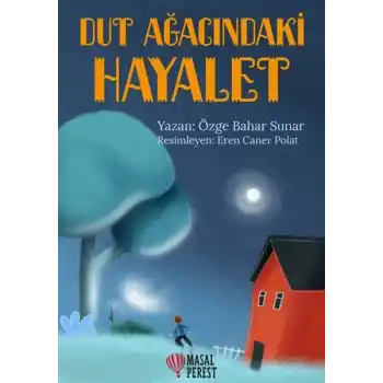 Dut Ağacındaki Hayalet