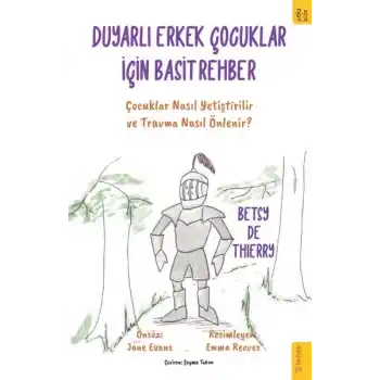 Duyarlı Erkek Çocuklar için Basit Rehber