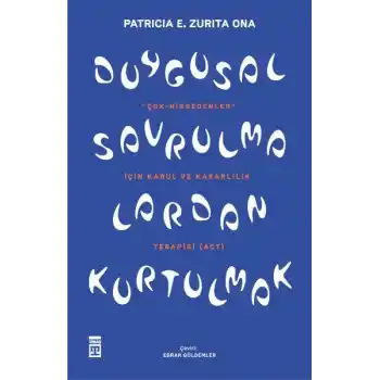 Duygusal Savrulmalardan Kurtulmak