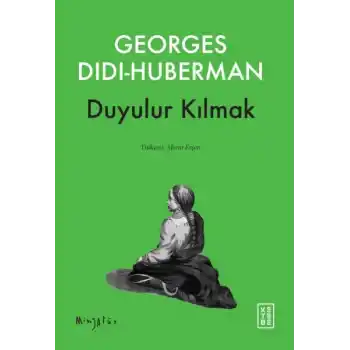 Duyulur Kılmak
