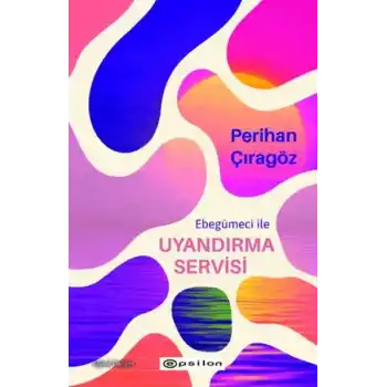 Ebegümeci ile Uyandırma Servisi