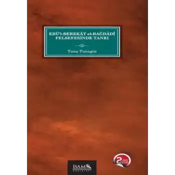 Ebül Berekat El Bağdadi Felsefesinde Tanrı