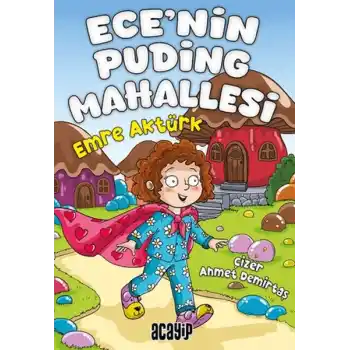 Ece’nin Puding Mahallesi