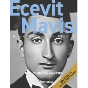 Ecevit Mavisi - Genç Bülent’in İzinde