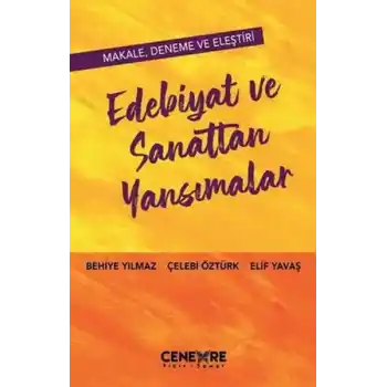 Edebiyat ve Sanattan Yansımalar