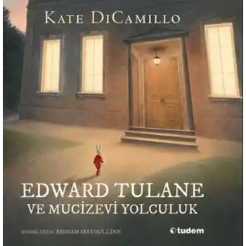 Edward Tulane ve Mucizevi Yolculuk