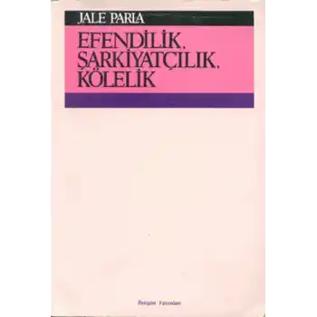 Efendilik, Şarkiyatçılık, Kölelik