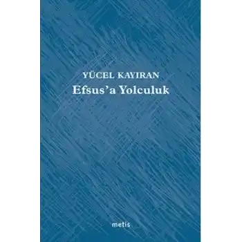 Efsus’a Yolculuk
