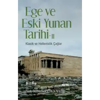 Ege ve Eski Yunan Tarihi - II