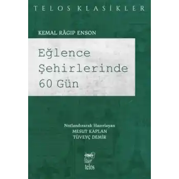 Eğlence Şehirlerinde 60 Gün