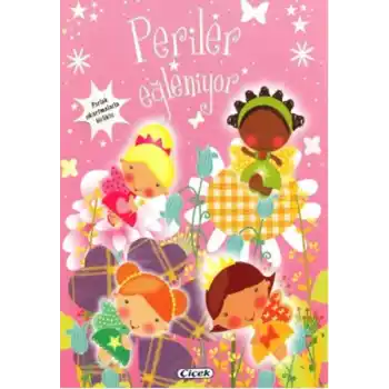 Eğlenceli Aktivite - Periler Eğleniyor