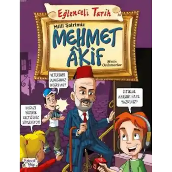 Eğlenceli Bilgi (Tarih) - Milli Şairimiz Mehmet Akif