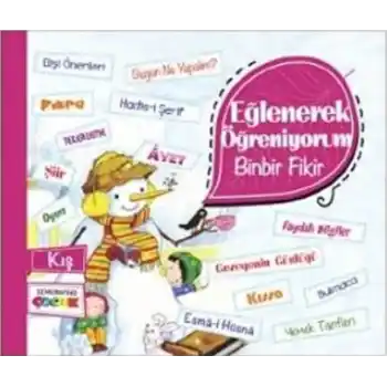 Eğlenerek Öğreniyorum - Binbir Fikir - Kış