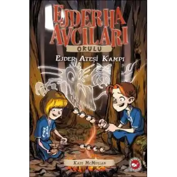 Ejderha Avcıları Okulu 17 Ejder Ateşi Kampı