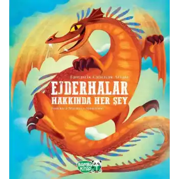 Ejderhalar Hakkında Her Şey