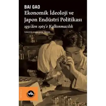 Ekonomik İdeoloji ve Japon Endüstri Politikaları