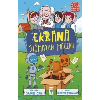 Ekrana Sığmayan Macera