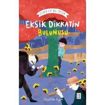 Eksik Dikkatin Bulunuşu: Dedektif Bil. Yeter