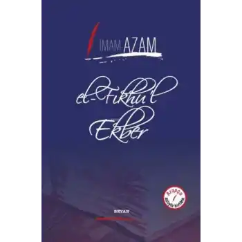 El-Fıkhul Ekber (Ciltli) - (İmam Azam)