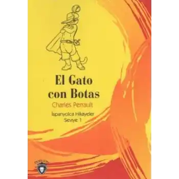 El Gato Con Botas İspanyolca Hikayeler Seviye 1