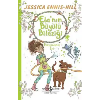 Ela’nın Büyülü Bileziği Pericinlerin İni