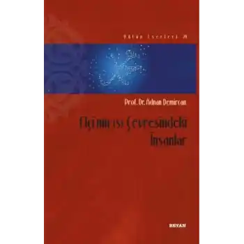 Elçinin (s) Çevresindeki İnsanlar