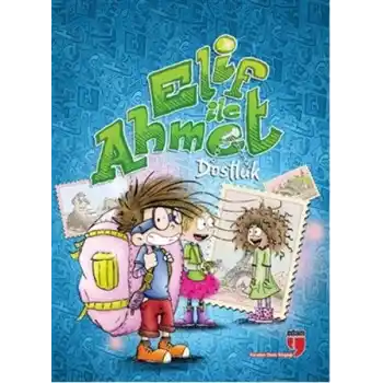 Elif ile Ahmet - Dostluk