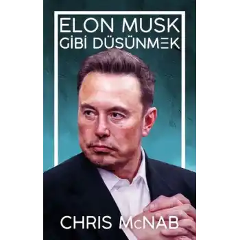 Elon Musk Gibi Düşünmek