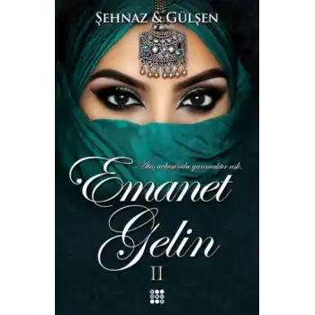Emanet Gelin 2 (Ciltli)