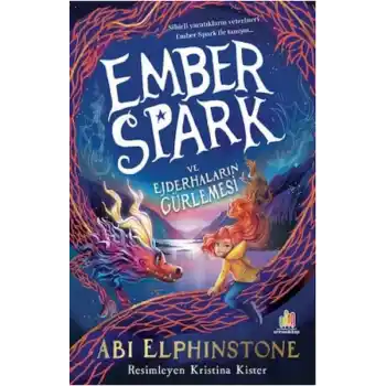 Ember Spark Ve Ejderhaların Gürlemesi