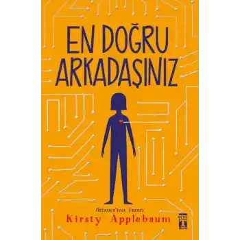 En Doğru Arkadaşınız