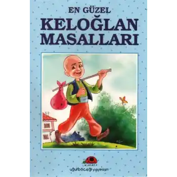 En Güzel Keloğlan Masalları