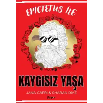 Epictetus ile Kaygısız Yaşa