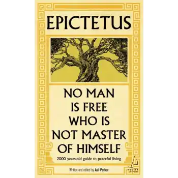 Epictetus - No Man is Free Who is Not Master of Himself (İngilizce)