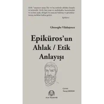 Epikuros’un Ahlak - Etik Anlayışı