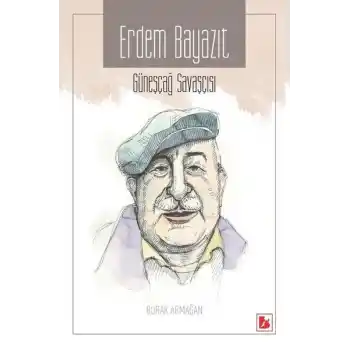 Erdem Bayazıt - Güneşçağ Savaşçısı