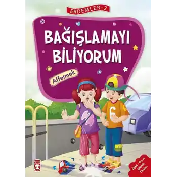 Erdemler 2 - Bağışlamayı Biliyorum Affetmek