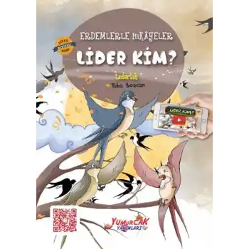 Erdemlerle Hikâyeler Lider Kim?