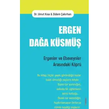 Ergen Dağa Küsmüş