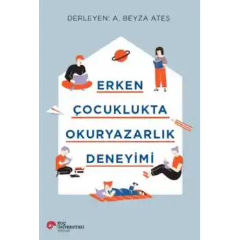 Erken Çocuklukta Okuryazarlık Deneyimi