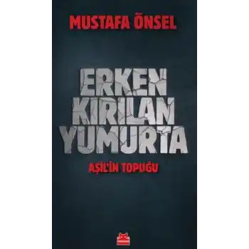 Erken Kırılan Yumurta
