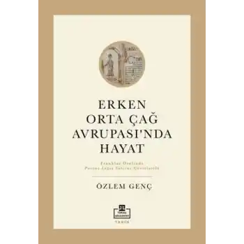 Erken Orta Çağ Avrupasında Hayat
