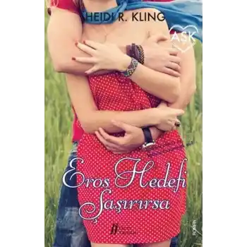 Eros Hedefi Şaşırırsa