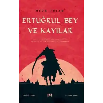 Ertuğrul Bey ve Kayılar