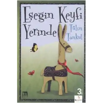 Eşeğin Keyfi Yerinde