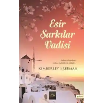 Esir Şarkılar Vadisi