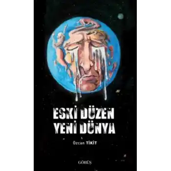 Eski Düzen Yeni Dünya