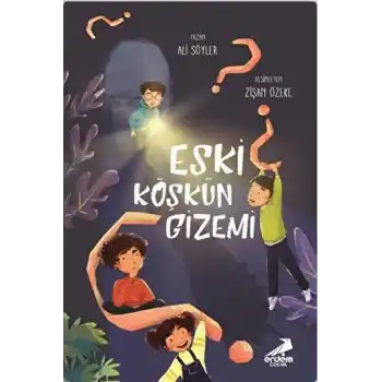 Eski Köşkün Gizemi